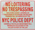 NO LOITERING, TRESPASSING NYC POLICE DEPARTMENT HPD SIGN