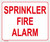 SPRINKLER FIRE ALARM  - Signage