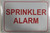 SPRINKLER ALARM   Signage