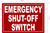 FD EMERGENCY SHUT OFF SWITCH SIGN
