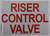 Riser Control Valve  Fire Department Sign