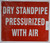 Dry Standpipe PRESSURIZED with AIR Sign-