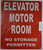 Elevator Motor Room   Fire Department Sign