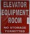 Elevator Equipment Room Hpd Sign