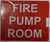 FIRE Pump Room FIRE DEPT SIGNAGE (, Reflective, Aluminium 10x12)