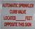 Automatic Sprinkler Curb Valve FEET Opposite This   Signage