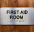 FIRST AID ROOM COMPLIANCE SIGN WITH RAISED LETTERS