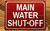 FD MAIN WATER SHUT-OFF SIGN