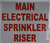 Main Electrical Sprinkler Riser   Sign