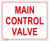 MAIN CONTROL VALVE SIGN