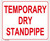 Temporary Dry Standpipe Sign