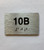 Apartment Number unit 10B Compliance Sign