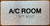 A/C Room Sign with Raised Letters & Grade 2 Ada Sign
