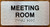 Meeting Room Sign with Raised Letters & Grade 2 Sign