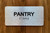 Pantry Sign with Raised Letters & Grade 2 Compliance Sign