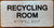 Recycling Room Sign with Raised Letters & Grade 2 Sign
