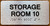 Storage Room 10 Sign with Raised Letters & Grade 2 Sign