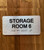 Storage Room 6 Sign with Raised Letters & Grade 2 Compliance Sign