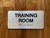 Training Room Sign with Raised Letters & Grade 2 Safety Sign