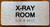X-Ray Room Sign with Raised Letters & Grade 2 Sign