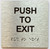 Push To Exit Sign with Raised Letters & Grade 2 Sign