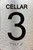 Cellar 3 Sign with Raised Letters & Grade 2 Sign