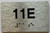 Apartment Number Sign Unit 11E with Raised Letters & Grade 2 Sign