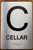 FLOOR C CELLAR Sign