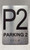 FLOOR P2 - PARKING 2 Ada Sign