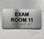 EXAM ROOM 11 Compliance Sign
