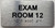EXAM ROOM 12 Sign