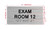 EXAM ROOM 12 Hpd Sign