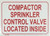Compactor Sprinkler Control Valve Located Inside  Hpd Sign