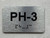 APT# PH-3 SILVER Safety Sign