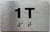 APT# 1T SILVER Sign