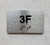 APT# 3F SILVER Safety Sign
