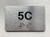 APT# 5C SILVER Ada Sign