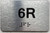 APT# 6R SILVER Sign