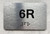 APT# 6R SILVER Safety Sign
