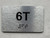 APT# 6T SILVER Safety Sign