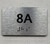 APT# 8A SILVER Ada Sign