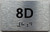APT# 8D SILVER Sign