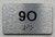 APT# 9O SILVER Safety Sign