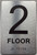 2 FLOOR Sign