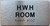 HWH ROOM SIGN