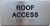 ROOF ACCESS SIGN