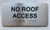 NO ROOF ACCESS SAFETY SIGN