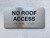 NO ROOF ACCESS COMPLIANCE SIGN