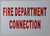 Fire Department Connection   Fire Department Sign