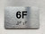 APT# 6F Safety Sign